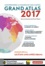 Grand atlas 2017. Comprendre le monde en 200 cartes