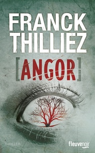 Collections de livres électroniques GoodReads Angor (French Edition) 9782265098695 par Franck Thilliez