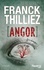 Franck Thilliez - Angor.