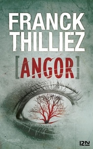 Franck Thilliez - Angor.