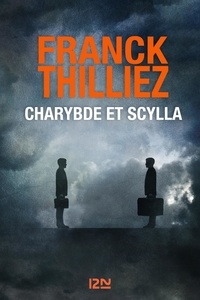 Franck Thilliez - Charybde et Scylla.