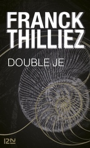 Franck Thilliez - Double Je.