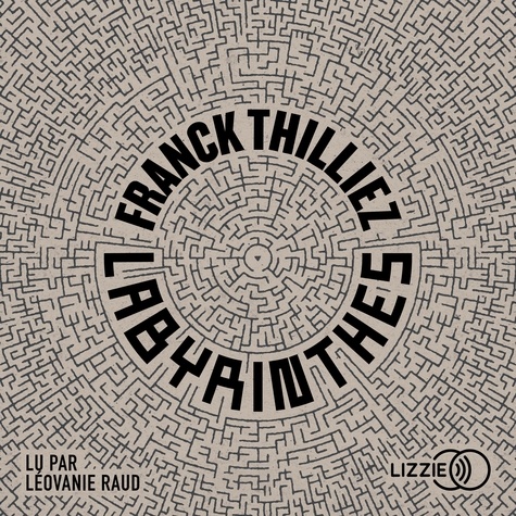 Franck Thilliez - Labyrinthes.