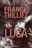Franck Thilliez - Luca.