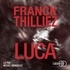 Franck Thilliez - Luca.