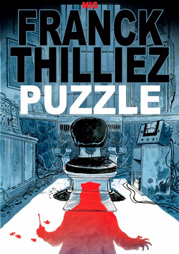 Franck Thilliez et  Mig - Puzzle.