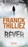 Franck Thilliez - Rêver.