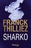 Franck Thilliez - Sharko.