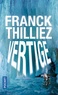 Franck Thilliez - Vertige.