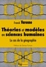 Franck Varenne - Théories et modèles en sciences humaines - Le cas de la géographie.