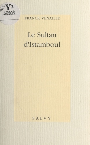 Le sultan d'Istanbul