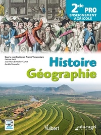 Franck Vergnenègre et Fabrice Barth - Histoire Géographie 2de Pro enseignement agricole.