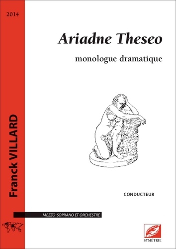 Franck Villard - Ariadne Theseo, monologue dramatique (conducteur).