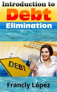  francly Lopez - Introduction to Debt Elimination.