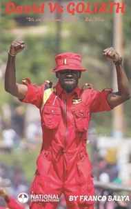 David Vs Goliath: Bobi Wine - Voice of the people