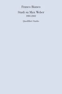 Studi su Max Weber 1980-2002