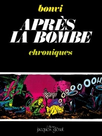 Franco Bonvi - Après la bombe Tome 1 - Patrimoine Glénat 1.
