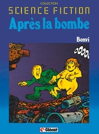 Franco Bonvi - Après la bombe Tome 2 - Patrimoine Glénat 2.
