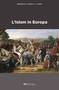 Franco Cardini et  Aa.vv. - L’Islam in Europa.