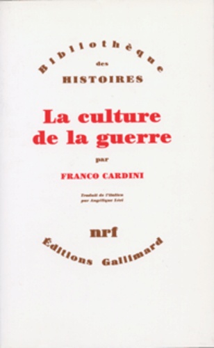Franco Cardini - La Culture De La Guerre.