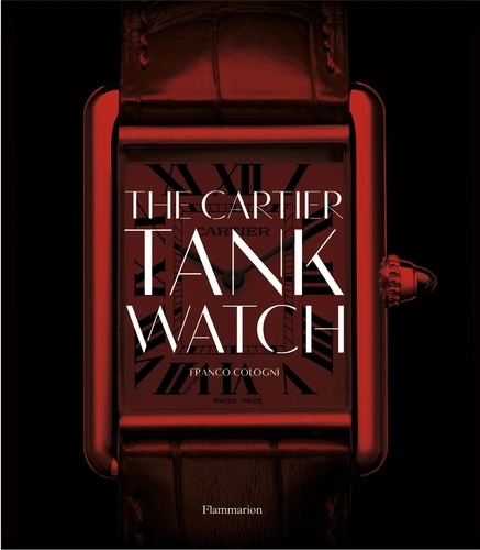 Franco Cologni - The Cartier tank watch.