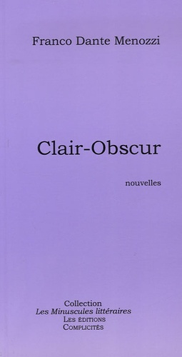 Franco Dante Menozzi - Clair-Obscur.