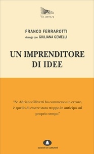 Franco Ferrarotti - Un imprenditore di idee.