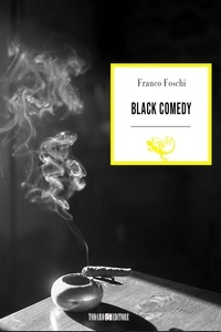 Franco Foschi - Black comedy.