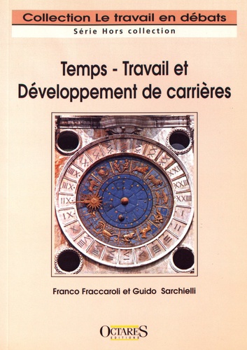 Franco Fraccaroli et Guido Sarchielli - Temps - Travail et Développement de carrière.