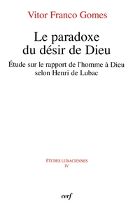 Le paradoxe du désir de Dieu