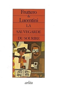 Franco Lucentini et Carlo Fruttero - La Sauvegarde du sourire.
