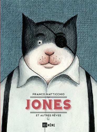 Jones et autres rêves