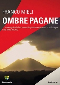 FRANCO MIELI - OMBRE PAGANE.