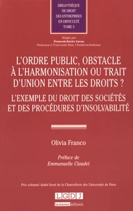 L'ordre public, obstacle à l'harmonisation ou trait d'union entre les droits ?