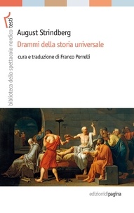 Franco Perrelli et August Strindberg - Drammi della storia universale.