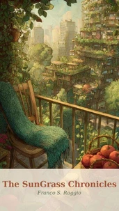 The SunGrass Chronicles