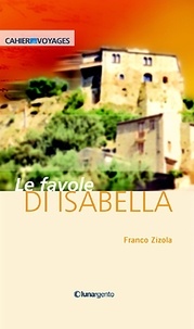 Franco Zizola - Le Favole di Isabella.