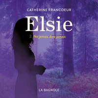 Elsie - tome 2