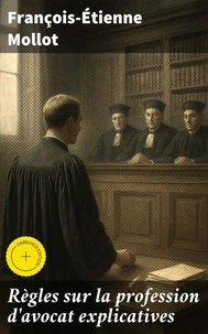 Règles sur la profession d'avocat explicatives