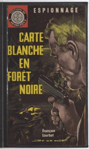 François A. Lourbet - Carte blanche en Forêt noire.