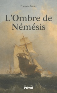 François Adrien - L'Ombre de Némésis.