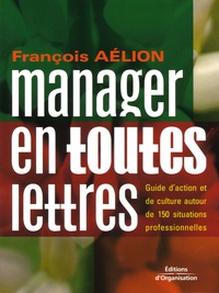 François Aélion - Manager en toutes lettres.