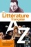 La littérature de A à Z (nouvelle édition). les auteurs, les oeuvres et les procédés littéraires