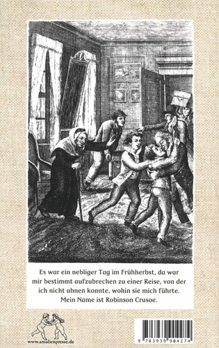 Robinson. Seine Schicksale in Bildern vom Jahre 1810. In Fussnoten erzählt von Wolfgang von Polentz, zweihundert Jahre später