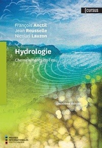 François Anctil et Jean Rousselle - Hydrologie - Cheminements de l'eau.