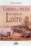 François Angevin - Contes et récits des bords de Loire.