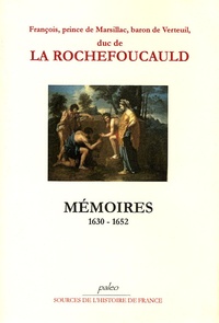 François-Armand-Frédéric de La Rochefoucauld - Mémoires (1630-1652).