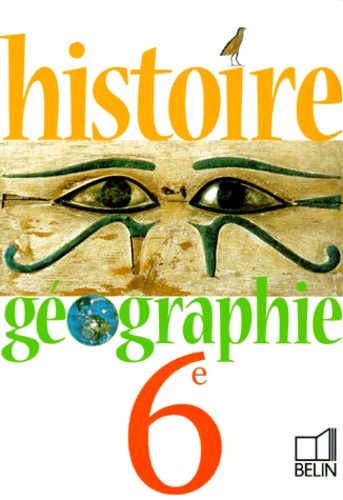 François Arnal et Catherine Biaggi - Histoire Geographie 6eme.