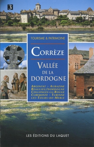 François Aubel - La Corrèze - Vallée de la Dordogne.