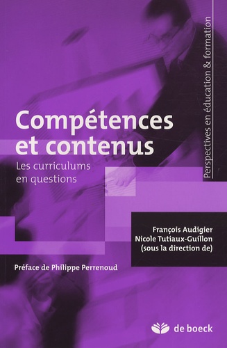 François Audigier et Nicole Tutiaux-Guillon - Compétences et contenus - Les curriculums en questions.